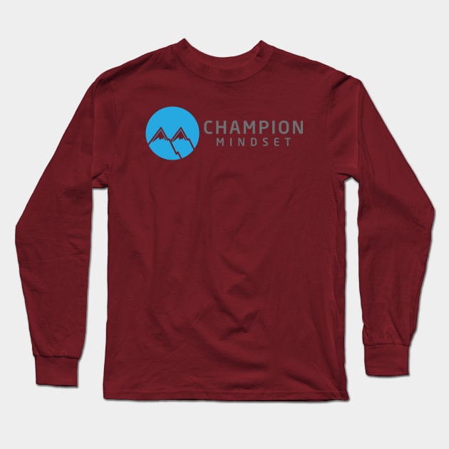 The Champion Mindset Mountains Long Sleeve T-Shirt by echthegr8